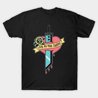 Live by the Sword T-Shirt